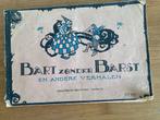 Oud kinderboek "Bart zonder Barst" (1935) – E. Hilgenberg, Ophalen of Verzenden, Gelezen, E. Hilgenberg