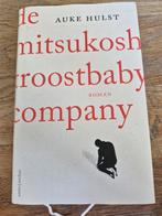 Auke Hulst - De Mitsukoshi Troostbaby Company, Boeken, Auke Hulst, Ophalen of Verzenden, Zo goed als nieuw, Nederland