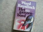 Het ganzenbord, Ward Ruyslinck, België, Ward Ruyslinck, Ophalen of Verzenden, Zo goed als nieuw