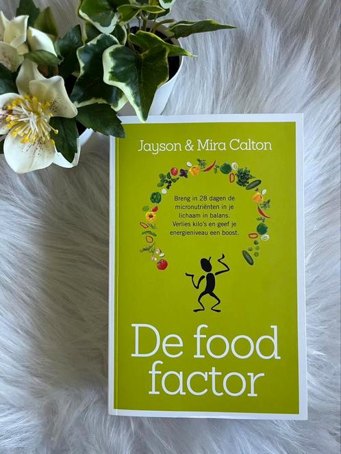 Boek / De Food Factor / Jayson & Mira Calton, Boeken, Advies, Hulp en Training, Nieuw, Ophalen of Verzenden