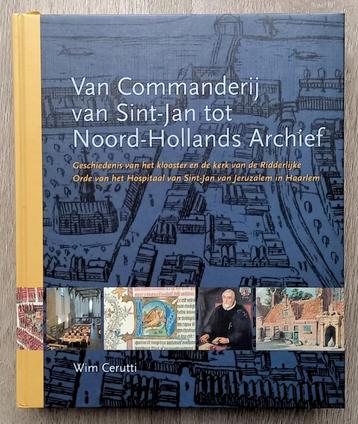 Van Commanderij van Sint-Jan tot Noord-Hollands Archief beschikbaar voor biedingen
