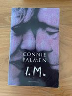 I.M. Connie Palmen, Ophalen of Verzenden, Zo goed als nieuw, Nederland