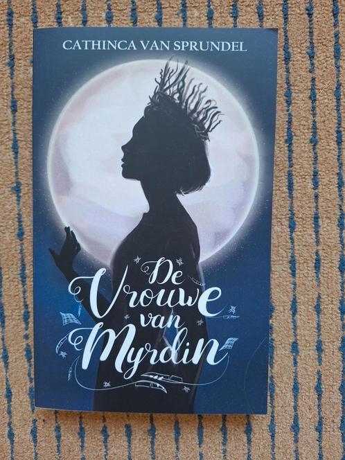De vrouwe van Myrdin van Cathinca van Sprundel, Boeken, Fantasy, Ophalen of Verzenden