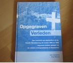 Opgegraven verleden - Militaire erebegraafplaats Huisduinen, Boeken, Verzenden, Zo goed als nieuw