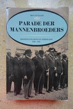Parade der mannenbroeders Protestants leven in NL 1918-1938, Ben van Klaam, Gelezen, Christendom | Protestants, Ophalen of Verzenden