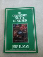 De christenreis naar de eeuwigheid - John Bunyan, Ophalen of Verzenden, Gelezen, Christendom | Protestants