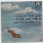 Frans van Schaik- Ik dank u/ Met een Glimlach