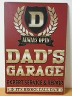 Dad's Garage always open reclamebord van metaal wandbord