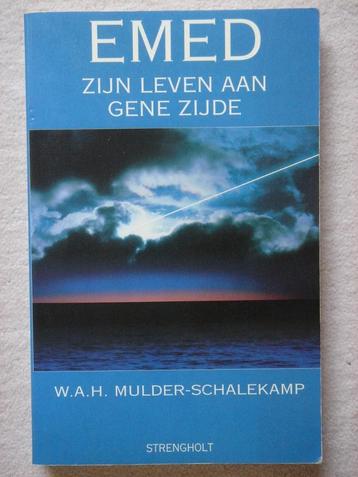 EMED zijn leven aan de gene zijde - W.A.H. Mulder-Schalekamp beschikbaar voor biedingen
