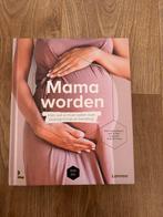 Mama Worden - Zwangerschap en Bevalling, Ophalen of Verzenden, Zo goed als nieuw, Zwangerschap en Bevalling, Bernard Spitz
