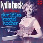 Lydia Beck - Der Ki-Ka-Knödelkocher Vinyl Single, Ophalen of Verzenden, Gebruikt, Overige formaten, Streekmuziek