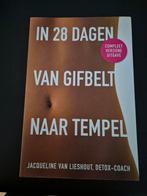 In 28 Dagen van Gifbelt naar Tempel, Ophalen of Verzenden, Zo goed als nieuw, Dieet en Voeding, Jacqueline van Lieshout