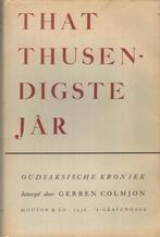 That Thusendigste Jâr. Oudsaksische kroniek, Boeken, Streekboeken en Streekromans, Gelezen, Gelderland, Ophalen of Verzenden, Gerben Colmjon