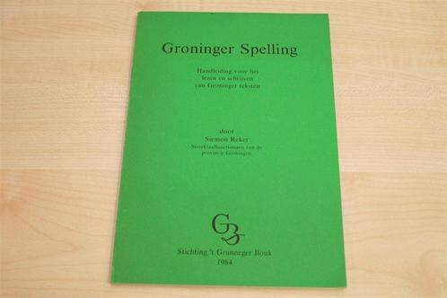 Groninger Spelling — Officiële Gids 't Grunneger Bouk, Boeken, Geschiedenis | Stad en Regio, Gelezen, 20e eeuw of later, Ophalen of Verzenden
