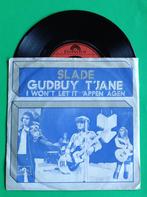 Slade - Gudbuy t'jane (NL), Verzenden, 7 inch, Single