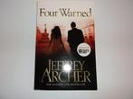 English Book Four Warned, Jeffrey Archer, Gelezen, Fictie, Ophalen of Verzenden, Jeffrey Archer