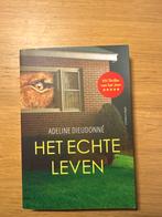 Het Echte Leven - Adeline Dieudonné, Ophalen of Verzenden, Zo goed als nieuw, België