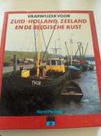 vaarwijzer voor zuid-holland Zeeland en de Belgische kust, Gelezen, Ophalen of Verzenden