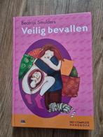 Veilig bevallen - Beatrijs Smulders, Boeken, Ophalen of Verzenden
