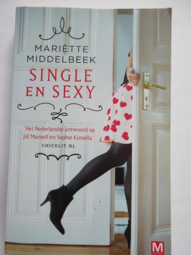 Mariette Middelbeek - Single en sexy, Boeken, Romans, Gelezen, Nederland, Ophalen of Verzenden