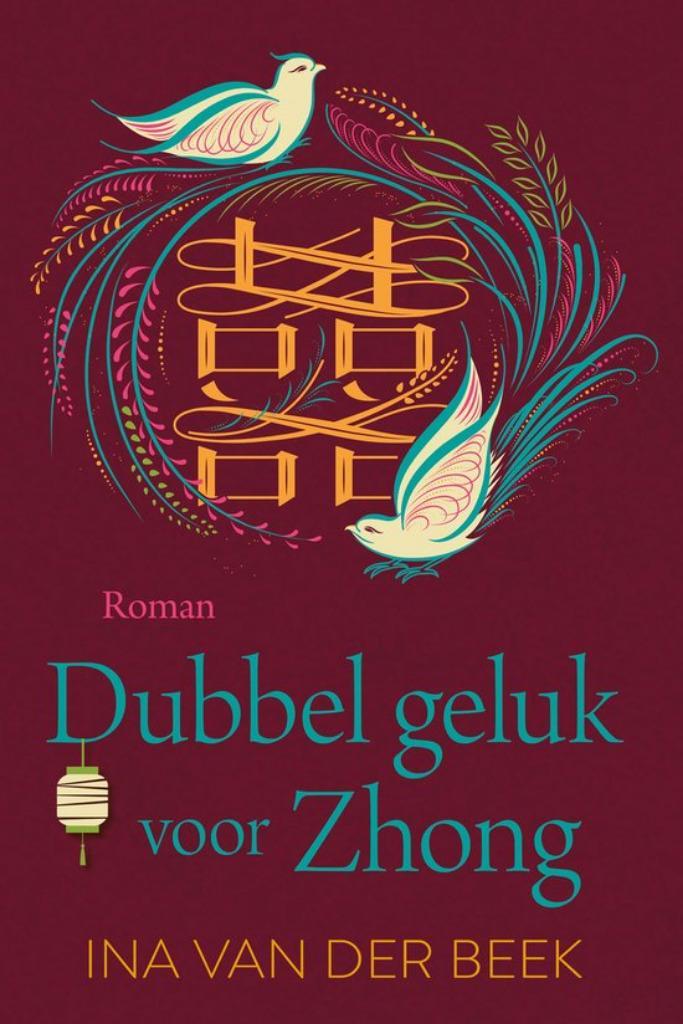 Ina van der Beek Dubbel geluk voor Zhong. (d), Boeken, Romans, Gelezen, Ophalen of Verzenden