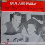 45T  7INCH VINYL SINGLE PAUL AND PAULA, Ophalen of Verzenden, Zo goed als nieuw, Pop