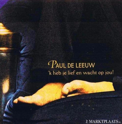 Paul de Leeuw - 'K Heb Je Lief En Wacht Op Jou!, Cd's en Dvd's, Cd Singles, Ophalen of Verzenden