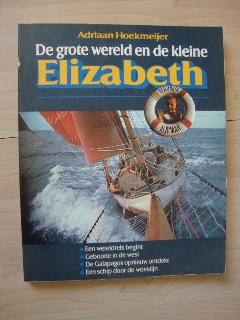 DE GROTE WERELD en De Kleine Elizabeth Adriaan Hoekmeijer, Boeken, Ophalen of Verzenden, Gelezen