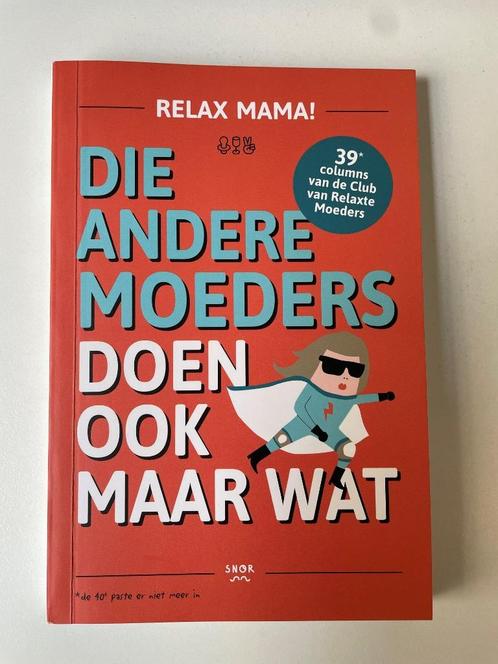 Relax Mama - Elsbeth Teeling, Boeken, Zwangerschap en Opvoeding, Zo goed als nieuw, Zwangerschap en Bevalling, Ophalen of Verzenden