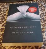 Over de liefde van Doeschka Meijsing, Ophalen of Verzenden, Gelezen