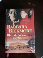 "Waar de horizon wacht", geschreven door : Barbara Bickmore., Boeken, Amerika, Barbara Bickmore., Ophalen of Verzenden, Zo goed als nieuw