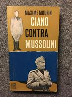 Ciano contra Mussolini ; door Maxime Mourin #Italie #WO2, Europa, Ophalen of Verzenden, Maxime Mourin, 20e eeuw of later