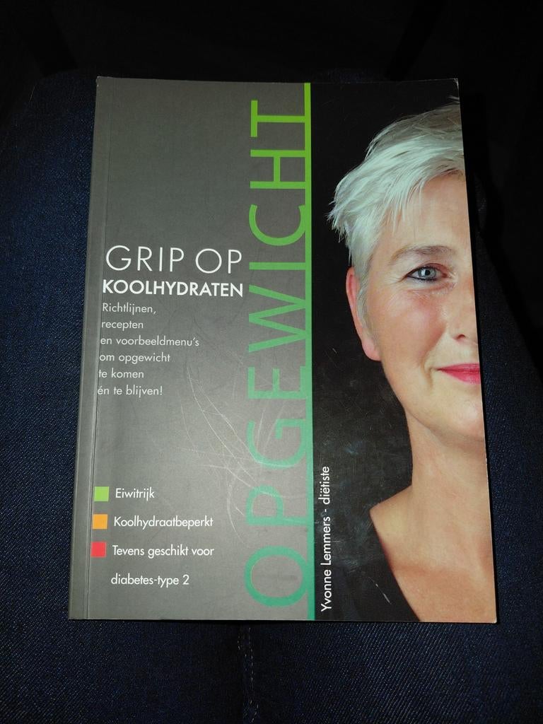 Grip op Koolhydraten - Yvonne Lemmers, Ophalen of Verzenden, Zo goed als nieuw, Dieet en Voeding, Yvonne Lemmers
