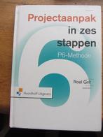 studieboeken Projectaanpak is zes stappen, Roel Grit, Zo goed als nieuw, HBO, Verzenden