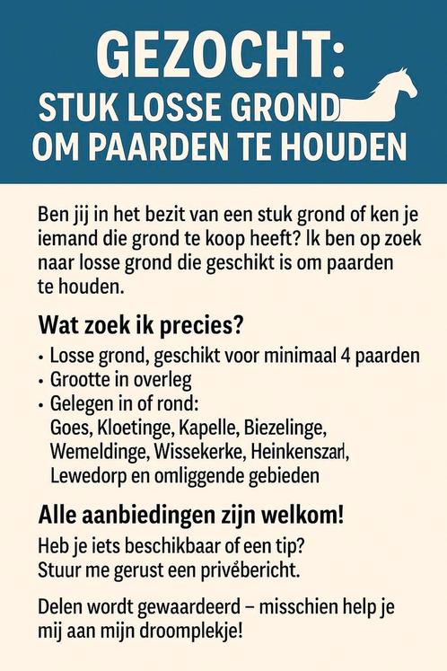 Gezocht: weiland, stal, weide, paarden stal, Dieren en Toebehoren, Stalling en Weidegang