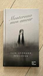 Ilja Leonard Pfeijffer - Monterosso mon amour, Ilja Leonard Pfeijffer, Ophalen of Verzenden, Zo goed als nieuw, Nederland