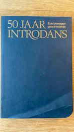 50 jaar Introdans. Een bewogen geschiedenis, Boeken, Kunst en Cultuur | Beeldend, Gelezen, Ophalen of Verzenden, Marrit Eleveld, Astrid van Leeuwen, Ine Rietstap