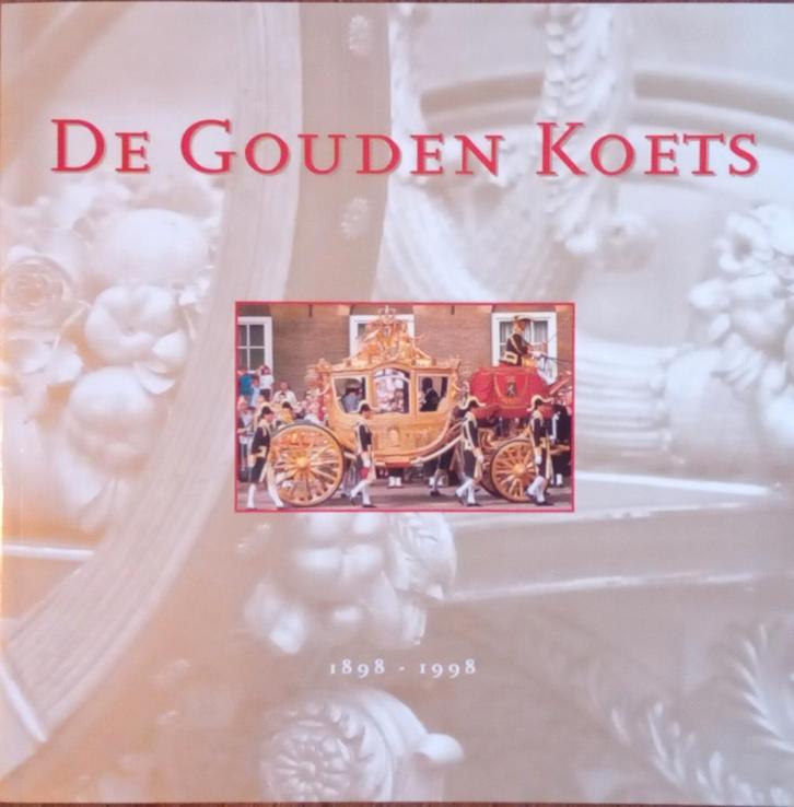 DE GOUDEN KOETS, Boeken, Geschiedenis | Vaderland, Nieuw, 20e eeuw of later, Ophalen of Verzenden