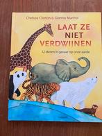 Laat ze niet verdwijnen - 12 dieren in gevaar op onze aarde, Non-fictie, Nieuw, Ophalen of Verzenden, Chelsea Clinton