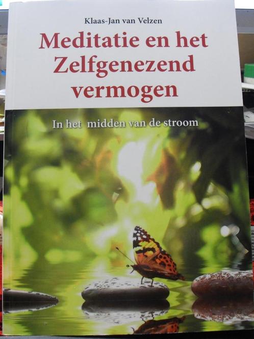 Meditatie en het zelfgenezend vermogen, Klaas-Jan van Velzen, Boeken, Gezondheid, Dieet en Voeding, Zo goed als nieuw, Verzenden