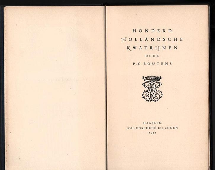 P.C. Boutens ~ Honderd Hollandsche Kwatrijnen ~ 1e dr. ~1932, Boeken, Literatuur, Gelezen, Nederland, Verzenden