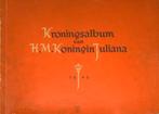 Kroningsalbum van H.M. Koningin Juliana, Ophalen of Verzenden, Gelezen