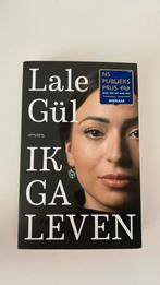 Lale Gül - Ik ga leven, Boeken, Literatuur, Ophalen of Verzenden, Zo goed als nieuw, Lale Gül