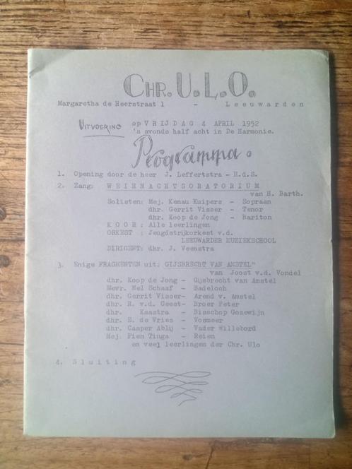 Chr. U.L.O. Leeuwarden programma uitvoering Harmonie 1952, Boeken, Geschiedenis | Vaderland, Zo goed als nieuw, 20e eeuw of later