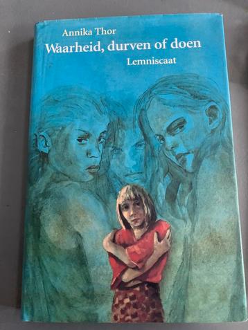 Waarheid, durven of doen - Annika Thor beschikbaar voor biedingen