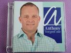 Anthony - Vergeef me ( Let op = CD ), Ophalen, Zo goed als nieuw, Levenslied of Smartlap