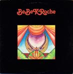 LP - Be Be K'Roche ‎– Be Be K'Roche, 1960 tot 1980, Gebruikt, Ophalen of Verzenden, 12 inch