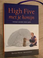 Bernice Muntz - High Five met je konijn, Boeken, Ophalen of Verzenden, Bernice Muntz, Zo goed als nieuw