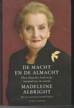 De macht en de almacht - Madeleine Albright, Boeken, Biografieën, Politiek, Ophalen of Verzenden, Zo goed als nieuw, Madeleine Albright