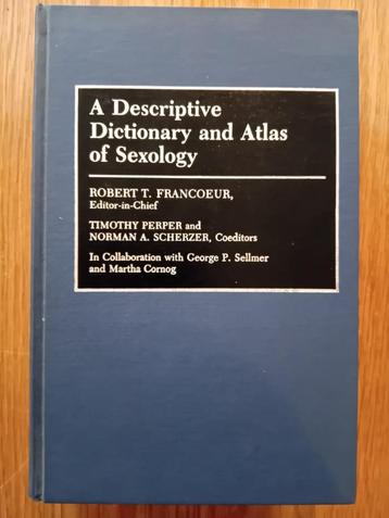 A Descriptive Dictionary and Atlas of Sexology